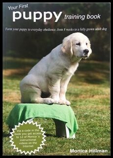 Hillman, Monica | Your First Puppy training book