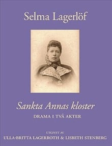 Lagerlöf, Selma | Sankta Annas kloster