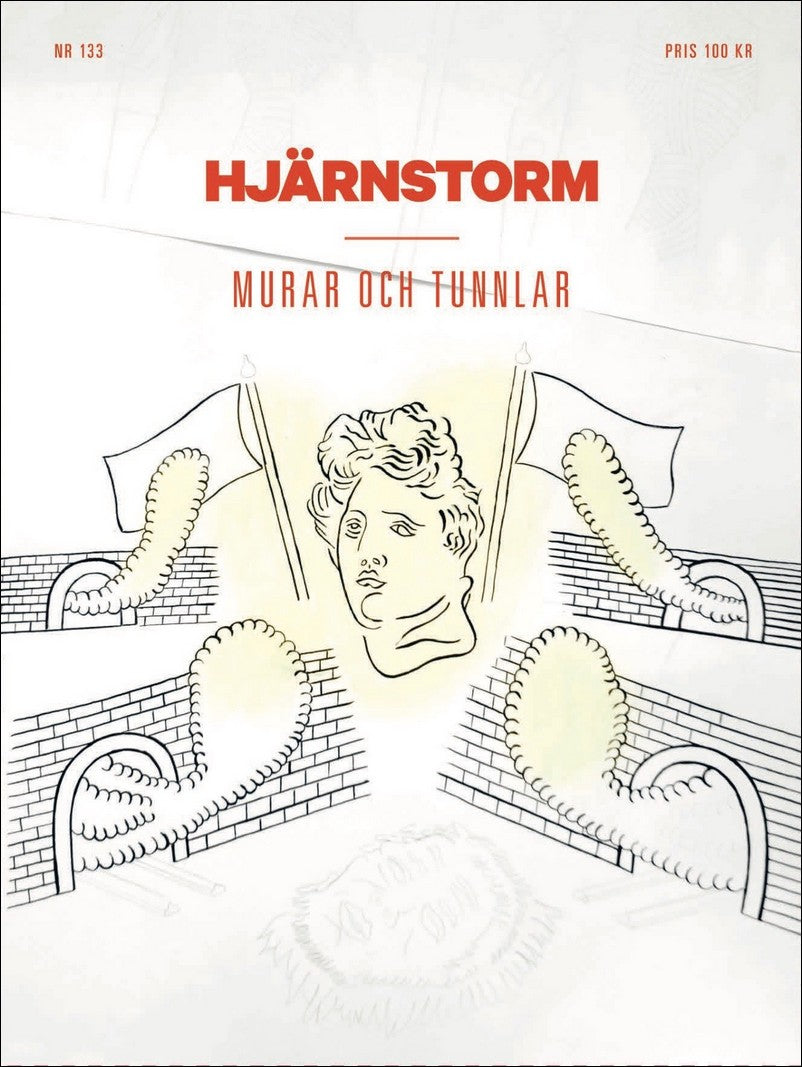 Hjärnstorm | 2019 / 133 : Murar och tunnlar