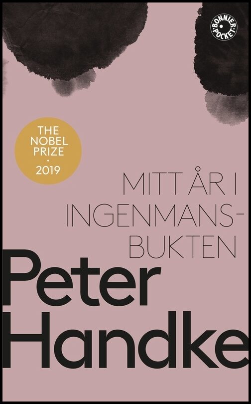 Handke, Peter | Mitt år i Ingenmansbukten : En saga från de nya tiderna