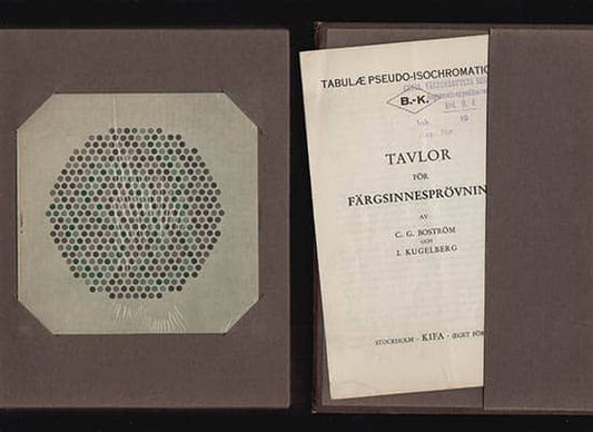 Boström, C. G.  | Kugelberg, I (Carl Gustaf) | Tabulæ pseudo-isochromaticæ : Tavlor för färgsinnesprövning. B.-K. [Färgs...