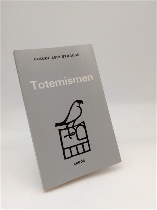 Levi-Strauss, Claude | Totemismen