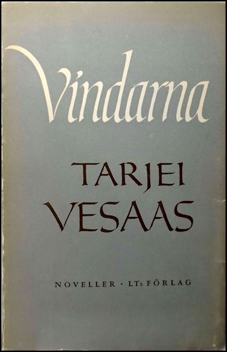 Vesaas, Tarjei | Vindarna