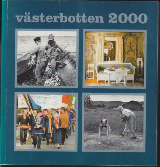 Västerbotten | 2000 / 1-4 : Fiske - 'Vackert och grant' - När fjällen faller - Åtta texter om Sune Jonsson