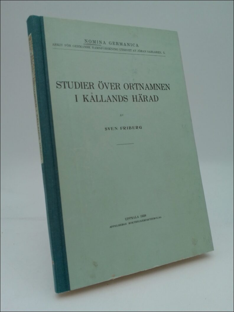 Friberg, Sven | Studier över ortnamnen i Kållands härad