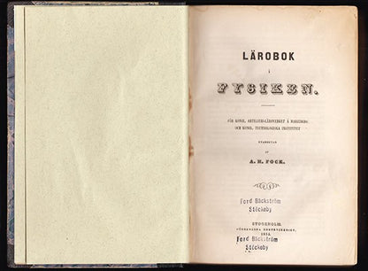 Fock, A. H. (Alfred Henrik Edvard, 1818-1901) | Lärobok i fysiken : För Kongl. Artilleri-läroverket å Marieberg och Kong...