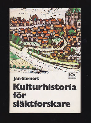 Garnert, Jan | Kulturhistoria för släktforskare : Vägledning till arkiv och litteratur, museer och hembygdsgårdar