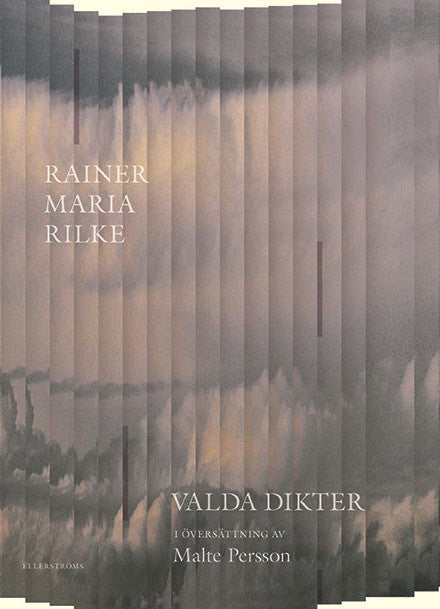 Rilke, Rainer Maria | Valda dikter