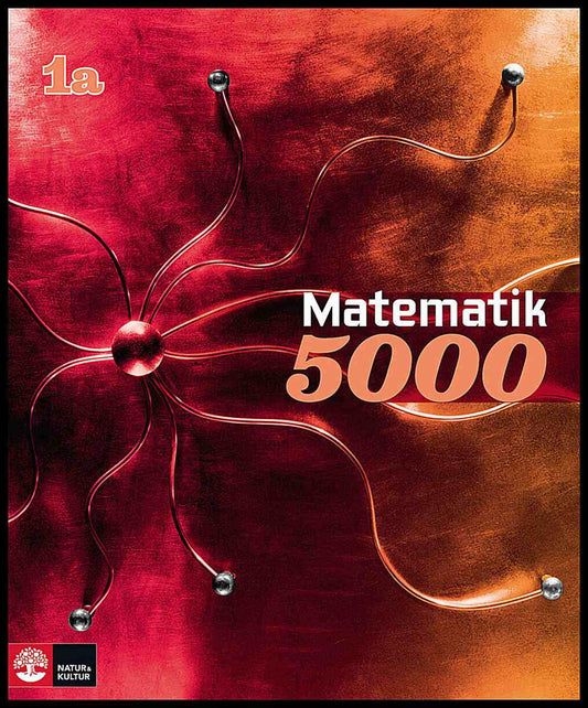 Alfredsson, Lena | Erixon, Patrik | Heikne, Hans | Matematik 5000 : Kurs 1a Röd lärobok