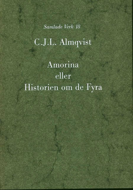 Almqvist, Carl Jonas Love | Amorina eller Historien om de fyra