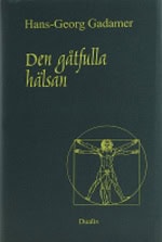 Gadamer, Hans-Georg | Den gåtfulla hälsan : Essäer och föredrag