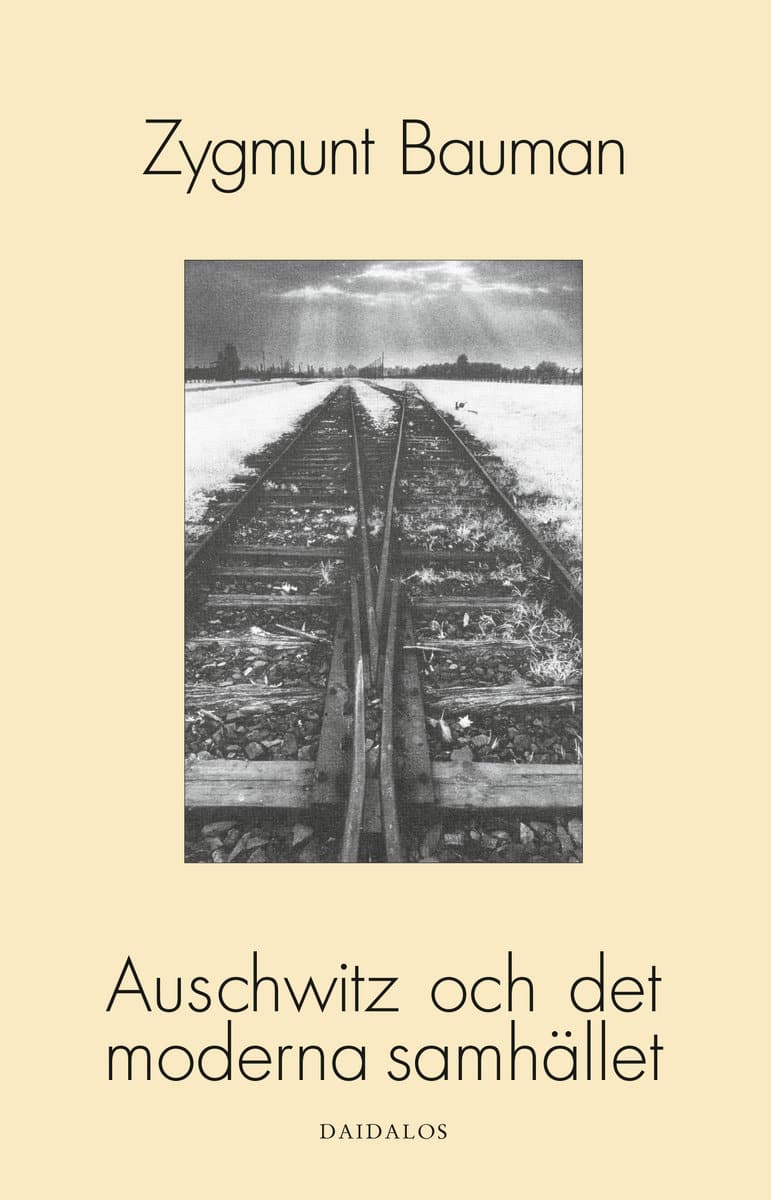 Bauman, Zygmunt | Auschwitz och det moderna samhället