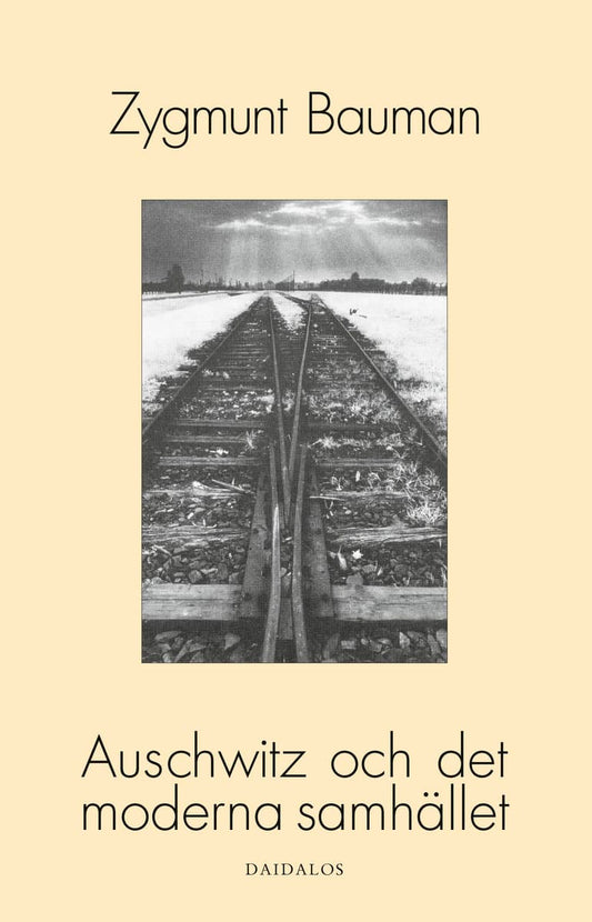 Bauman, Zygmunt | Auschwitz och det moderna samhället