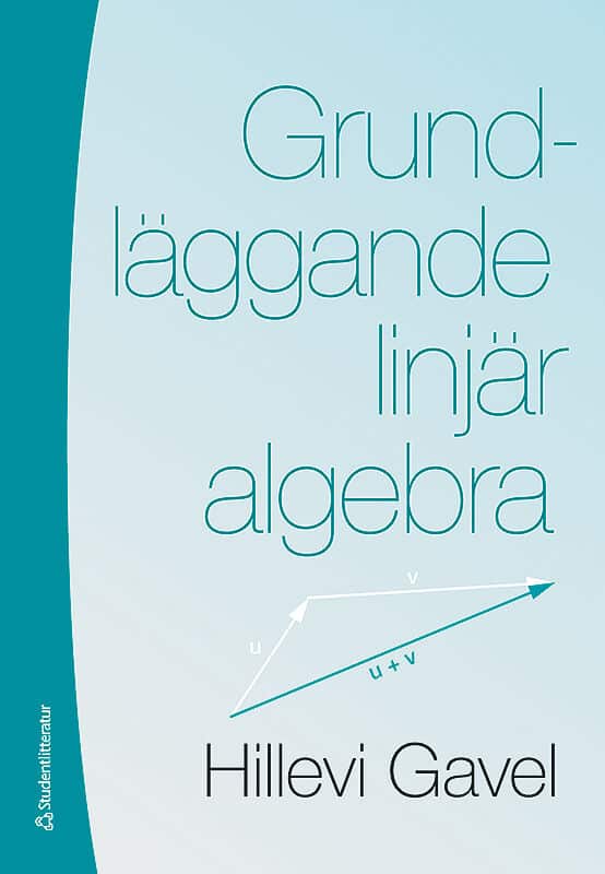 Gavel, Hillevi | Grundläggande linjär algebra