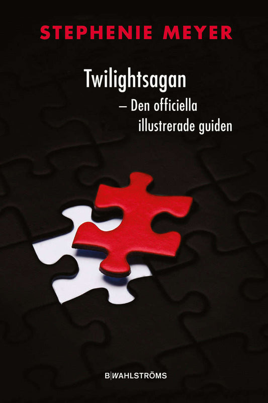 Meyer, Stephenie | Twilightsagan : Den officiella illustrerade guiden