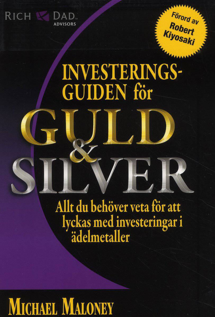 Maloney, Michael | Investeringsguiden för guld & silver