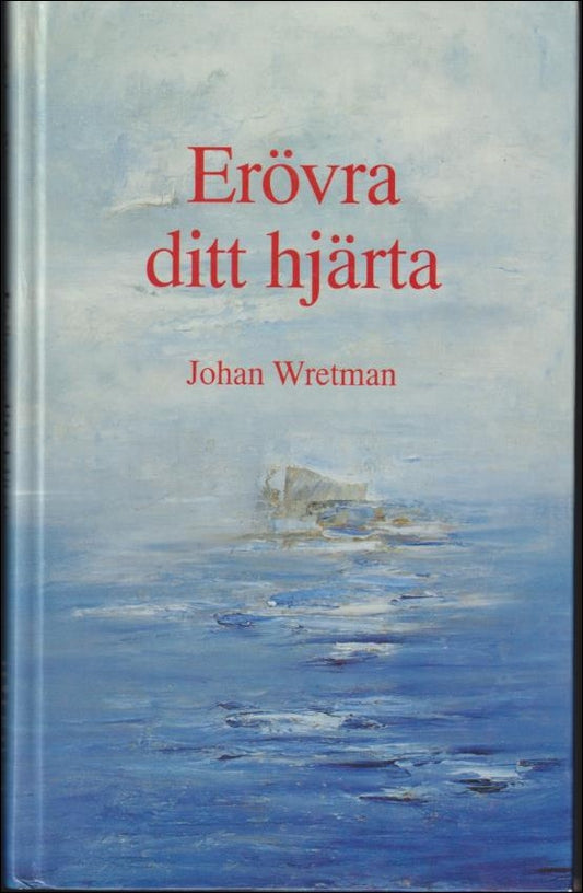 Wretman, Johan | Erövra ditt hjärta