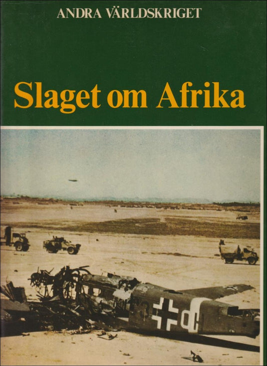 Bergman, Lena | Andra världskriget : Slaget om Afrika