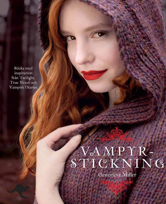 Miller, Genevieve | Vampyrstickning : Sticka med inspiration från Twilight, True Blood och Vamp