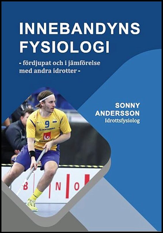 Andersson, Sonny | Innebandyns fysiologi