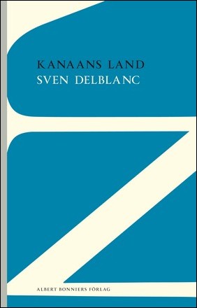 Delblanc, Sven | Kanaans land