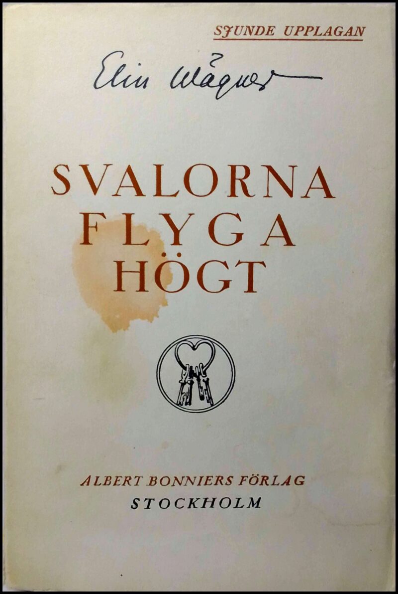 Wägner, Elin | Svalorna flyga högt