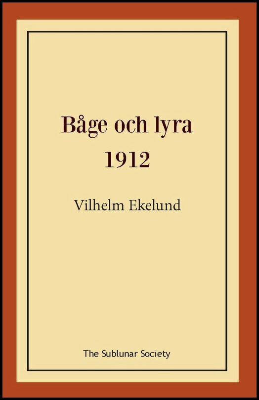 Ekelund, Vilhelm | BÃ¥ge och lyra 1912