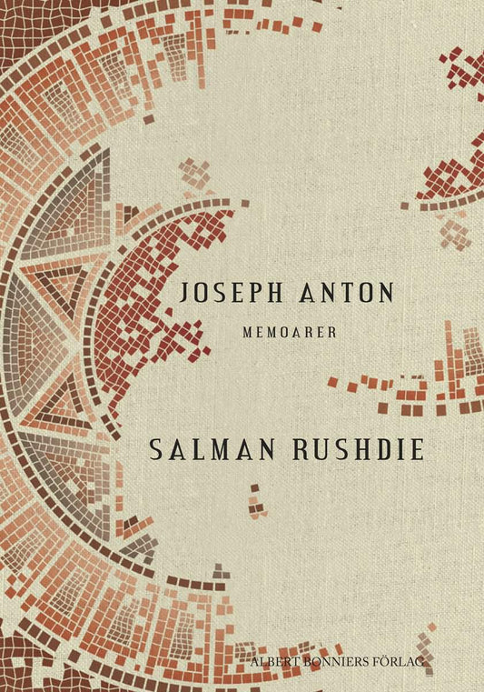 Rushdie, Salman | Joseph Anton : Memoarer