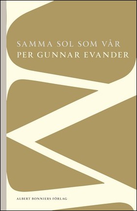 Evander, Per Gunnar | Samma sol som vår