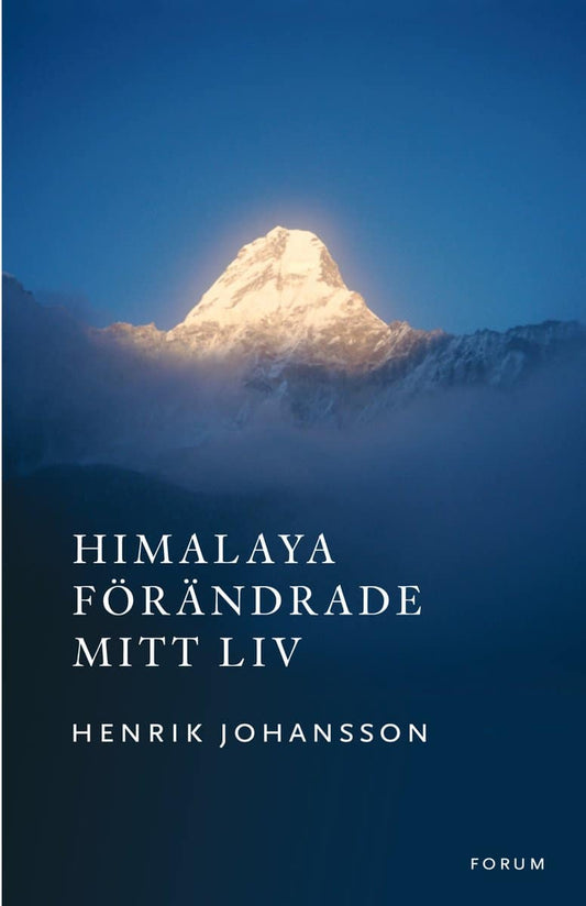 Johansson, Henrik | Himalaya förändrade mitt liv