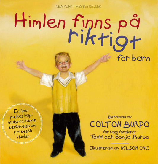 Burpo, Colton| Burpo, Sonja| Burpo, Todd | Himlen finns på riktigt : För barn