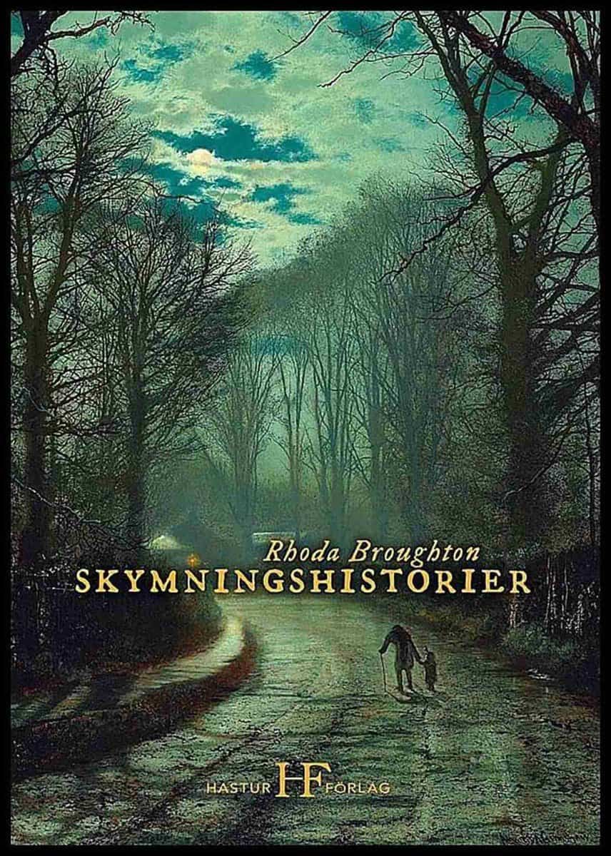 Broughton, Rhoda | Skymningshistorier