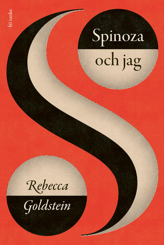 Goldstein, Rebecca | Spinoza och jag