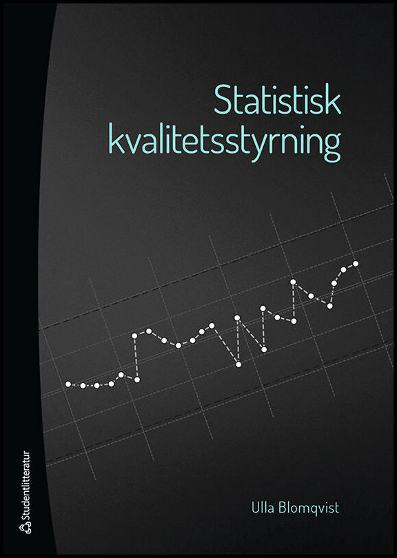 Blomqvist, Ulla | Statistisk kvalitetsstyrning