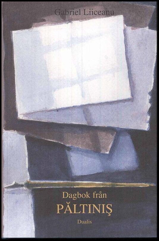 Liiceanu, Gabriel | Dagbok från Paltinis : En visdomsskola i den humanistiska kulturen med ett tillägg från 1996