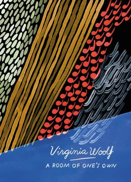 Woolf, Virginia | A Room Of One's Own And Three Guineas (Vintage Classics Woolf Series)