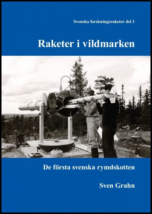 Grahn, Sven | Raketer i vildmarken