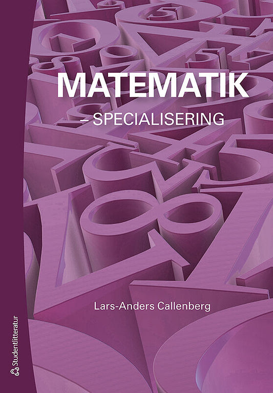 Callenberg, Lars-Anders | Matematik : Specialisering