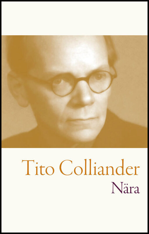 Colliander, Tito | Nära