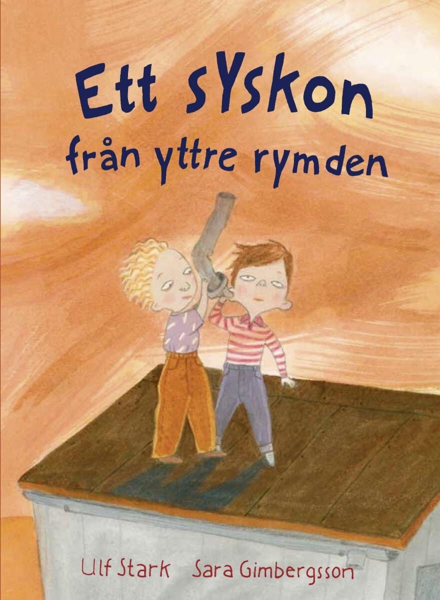 Stark, Ulf | Ett syskon från yttre rymden