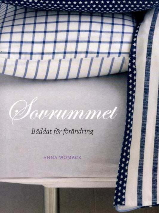 Womack, Anna | Sovrummet : Bäddat för förändring