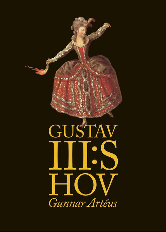 Artéus, Gunnar | Gustav III:s hov