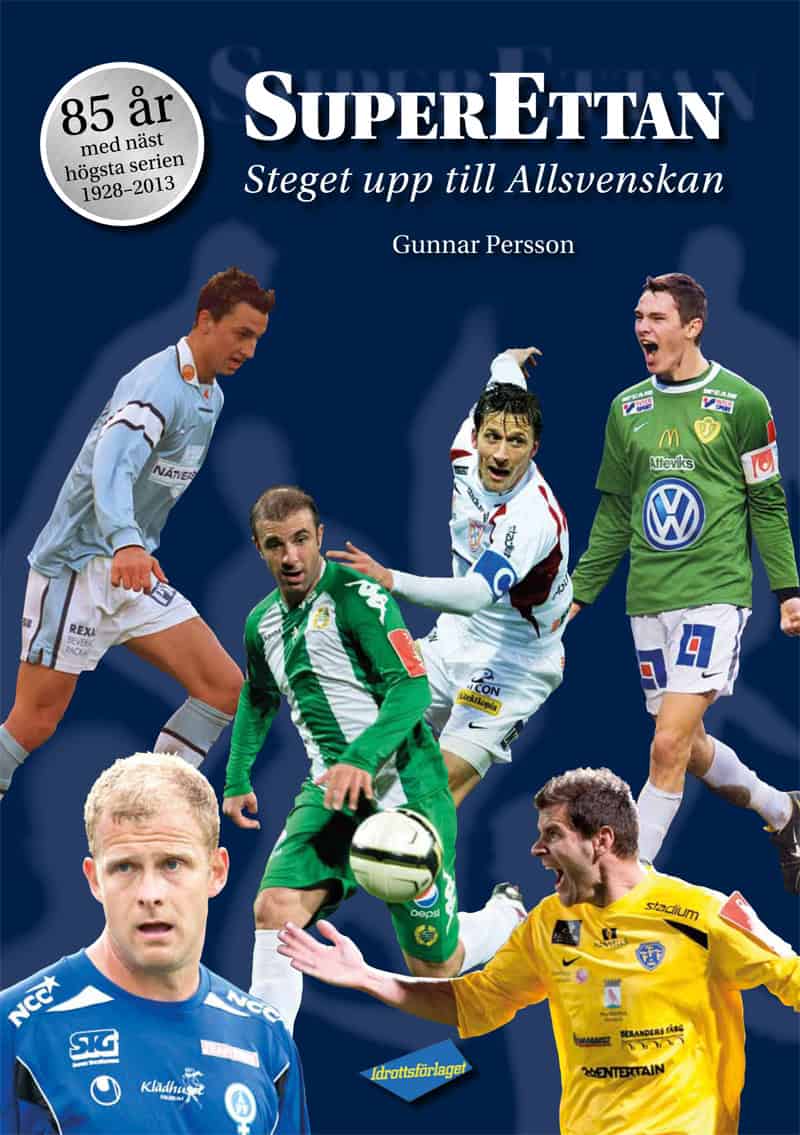 Persson, Gunnar | Superettan : Steget upp till allsvenskan