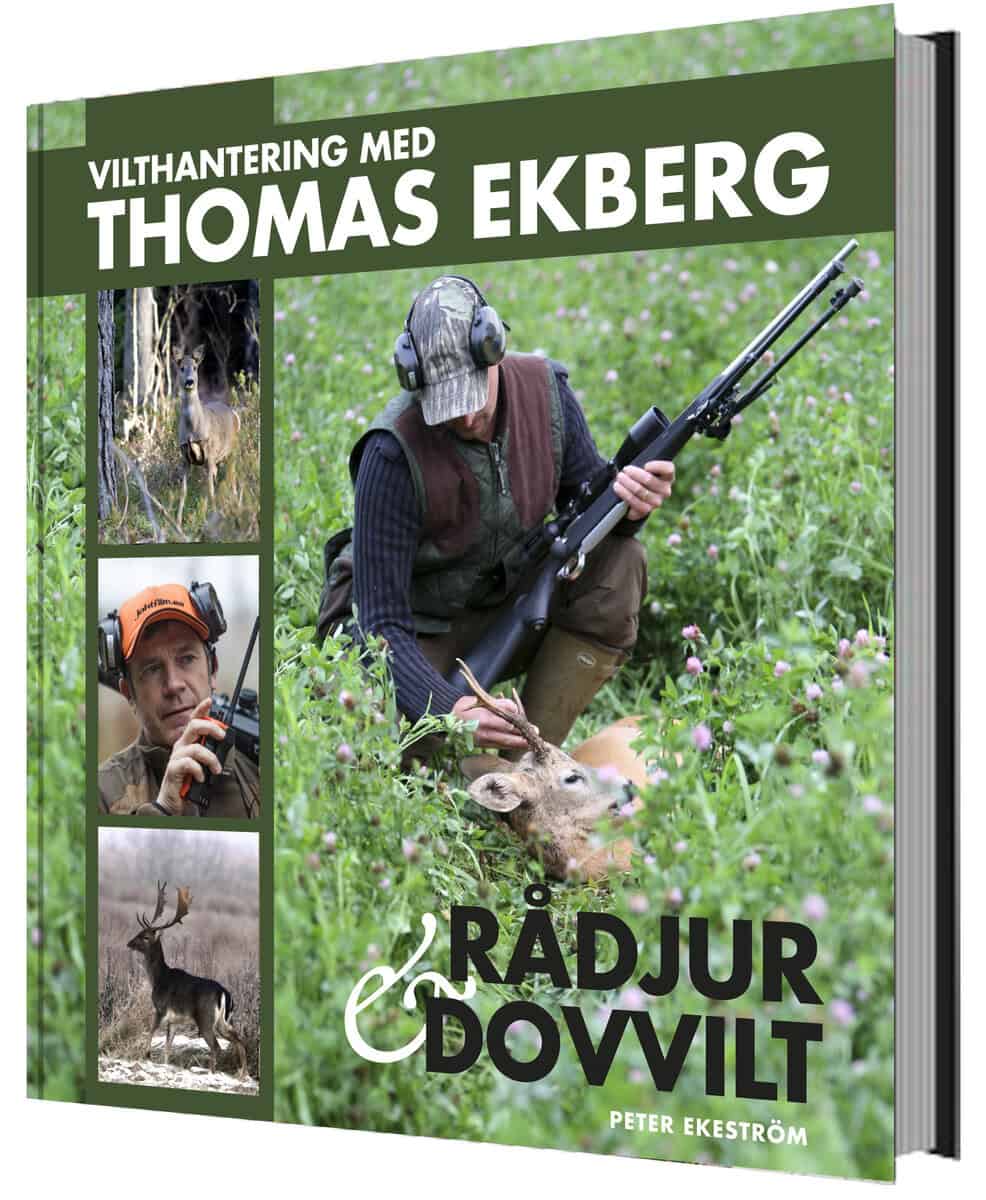 Ekeström, Peter | Vilthantering med Thomas Ekberg : Råddjur & dovvilt