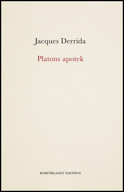 Derrida, Jacques | Platons apotek