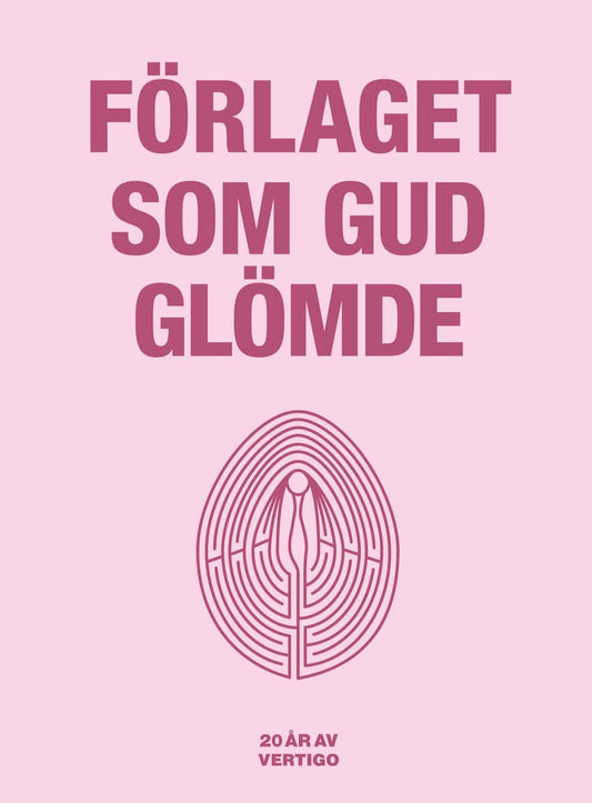 Förlaget som Gud glömde