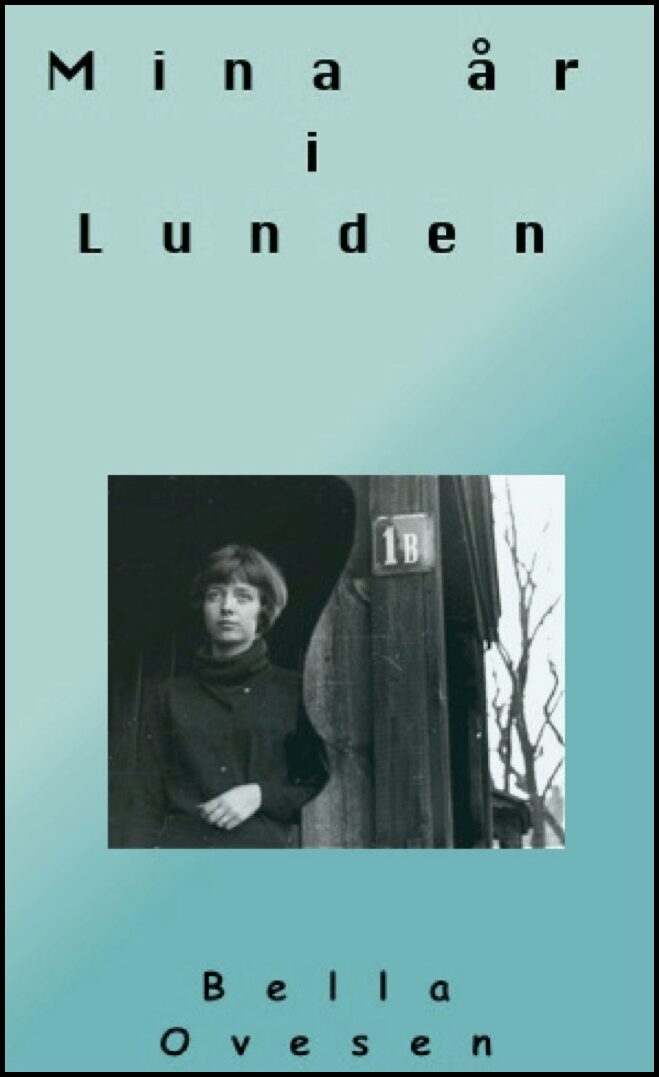 Ovesen, Ulla-Britt | Mina år i Lunden