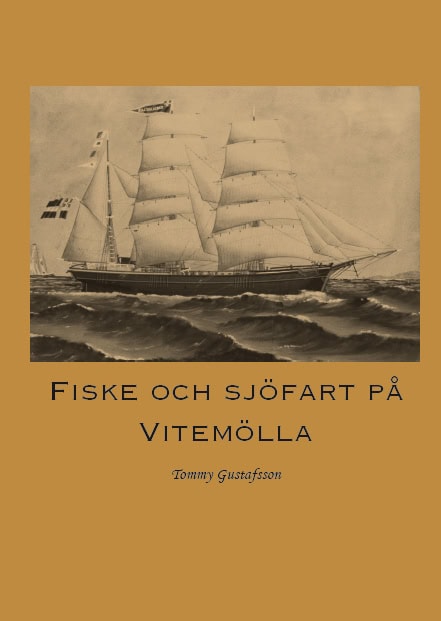 Gustafsson, Tommy | Fiske och sjöfart på Vitemölla