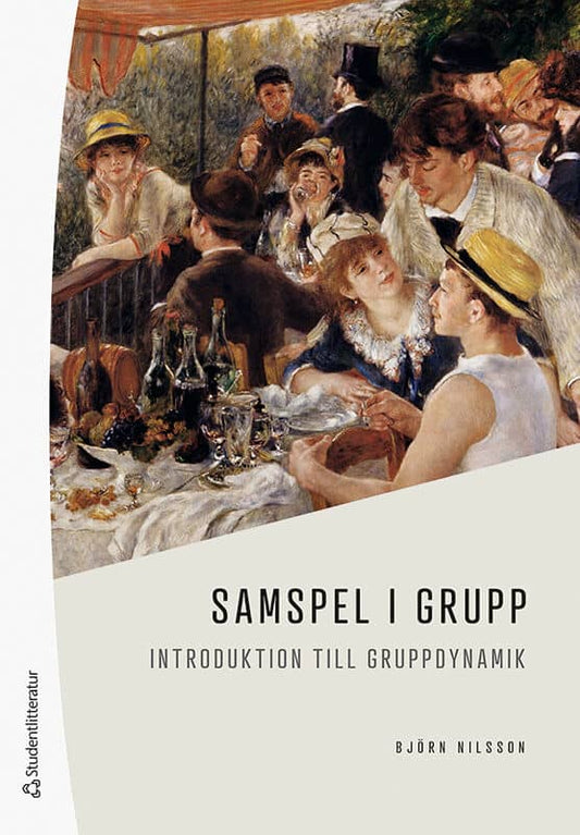 Nilsson, Björn | Samspel i grupp : Introduktion till gruppdynamik