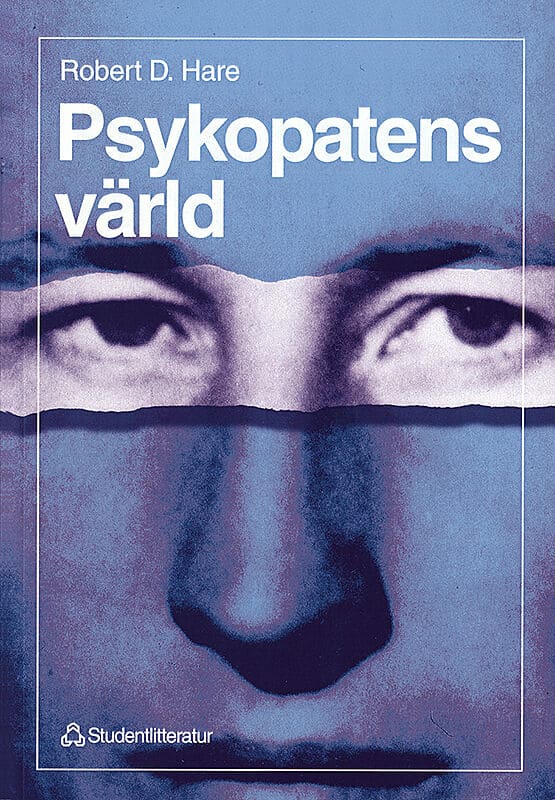 Hare, Robert D | Psykopatens värld : Utan samvete